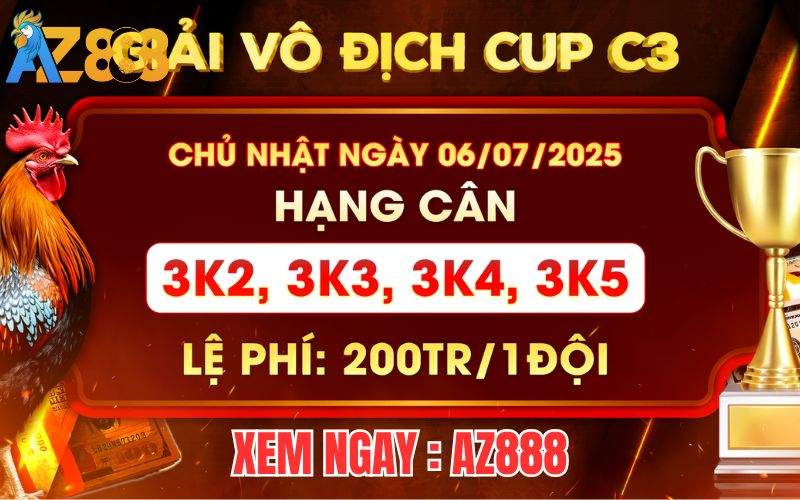 [Thông Báo] Giải Vô Địch Cup Tại CPC3 Ngày 6/7/2025