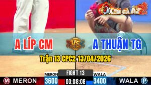 Trận 13 CPC2 13/04/2026 - Đỏ Đá Trên Lưng Xanh Bưng Ra Ngoài