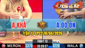 Trận 13 CPC2 18/04/2026 - Khét Nhanh Như Tép 2 Tay Nước Úa Ói Hư Hình