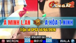 Trận 14 CPC3 14/04/2026 - Úa Lụm Điều Phút 90