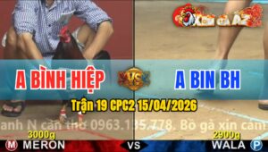 Trận 19 CPC2 15/04/2026 - Đỏ Đâm Như Xôm Đỏ Hư Hình Hết Sữa