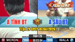 Trận 29 CPC2 18/04/2026 - Cú Lên Chân Lụm Tiền Nhanh Gọn