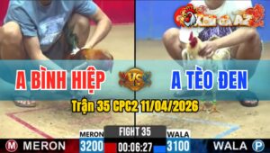 Trận 35 CPC2 11/04/2026 - Chuối Đâm Quá Tịch Bướm Hư Hình Hết Cứu