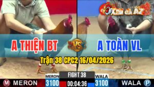 Trận 38 CPC2 16/04/2026 - Xanh Đâm Quá Tịch Đỏ Hư Hình Hết Cứu