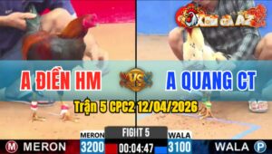 Trận 5 CPC2 12/04/2026 - Điều Quá Tốc Độ 3 Đá Bướm Nằm Dưới Chân